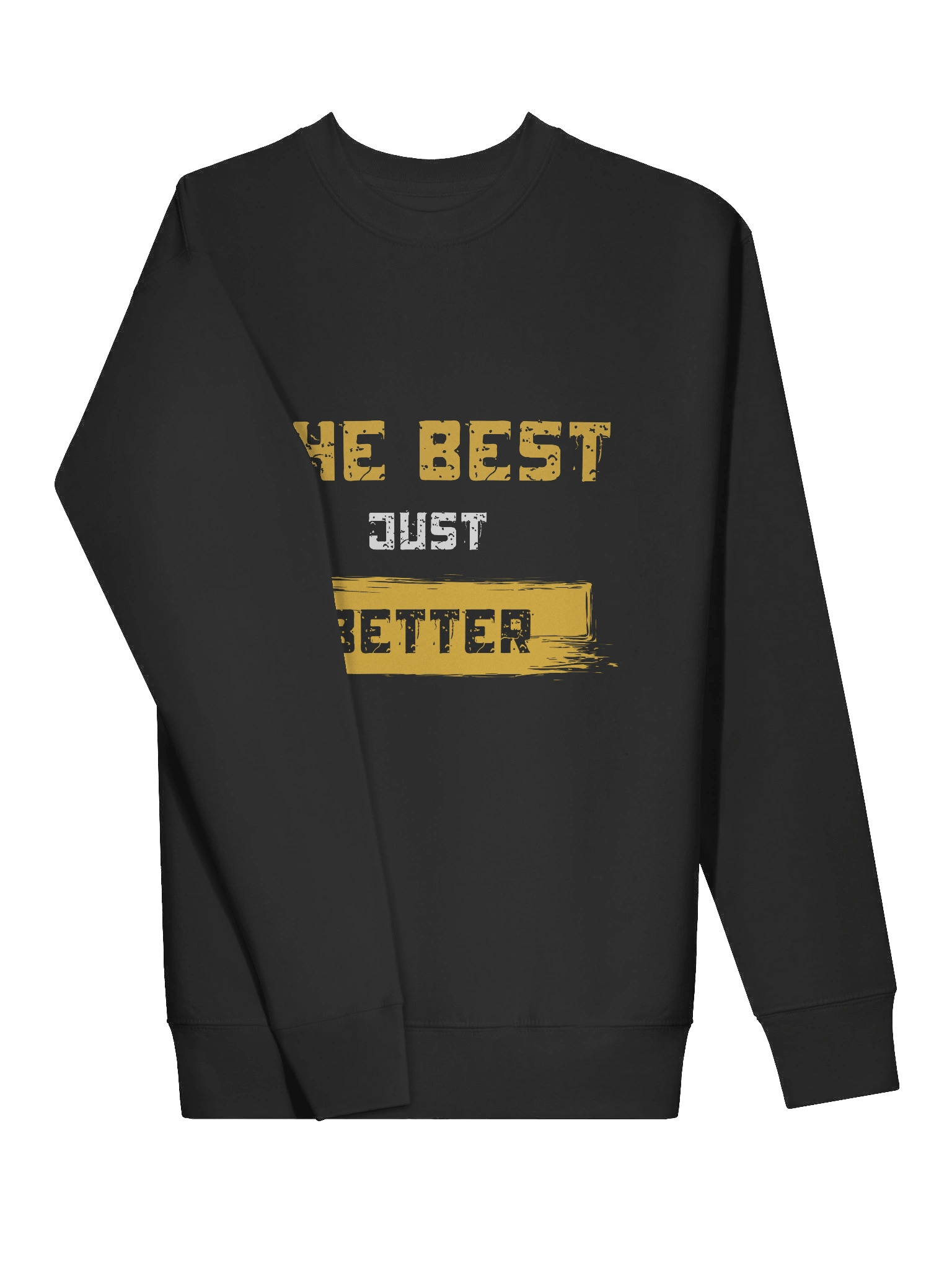 The Best Just Better Sweatshirt product image (3)
