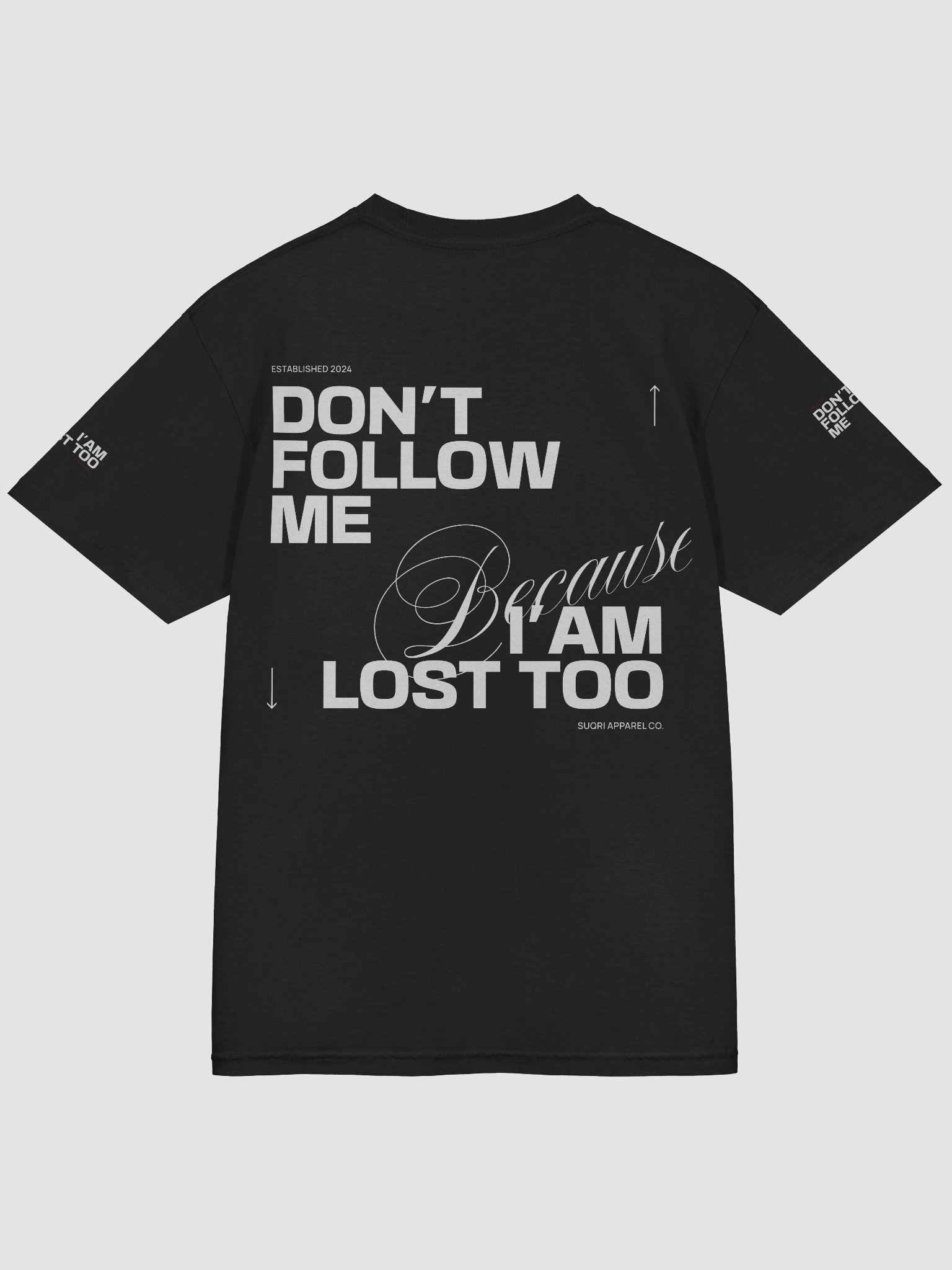 Don’t Follow Me T-Shirt product image (15)