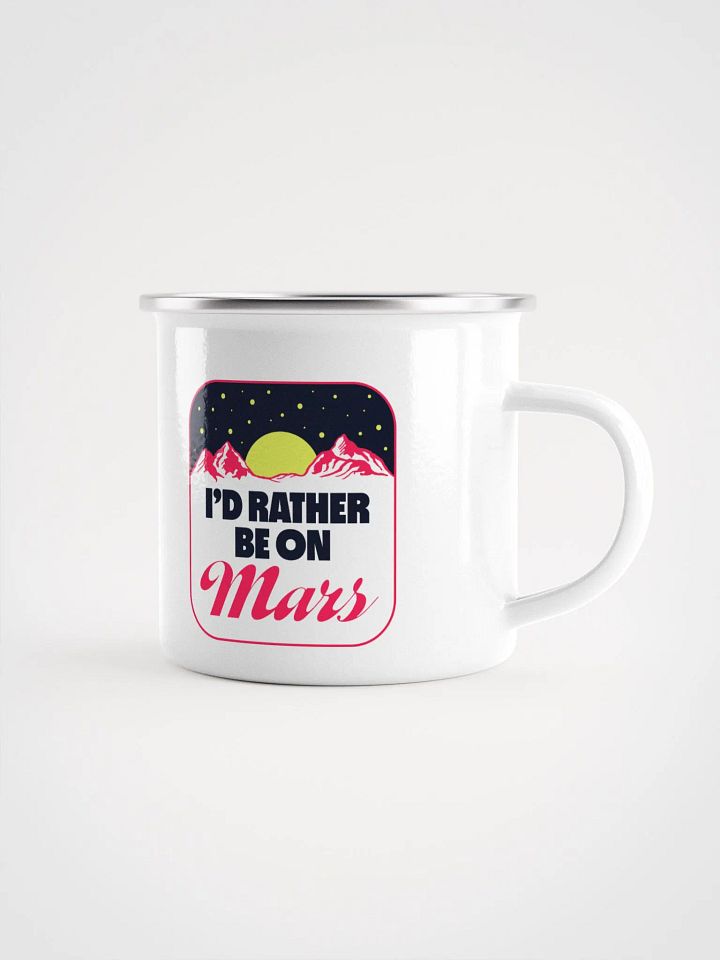Rather Be On Mars Enamel Mug product image (1)