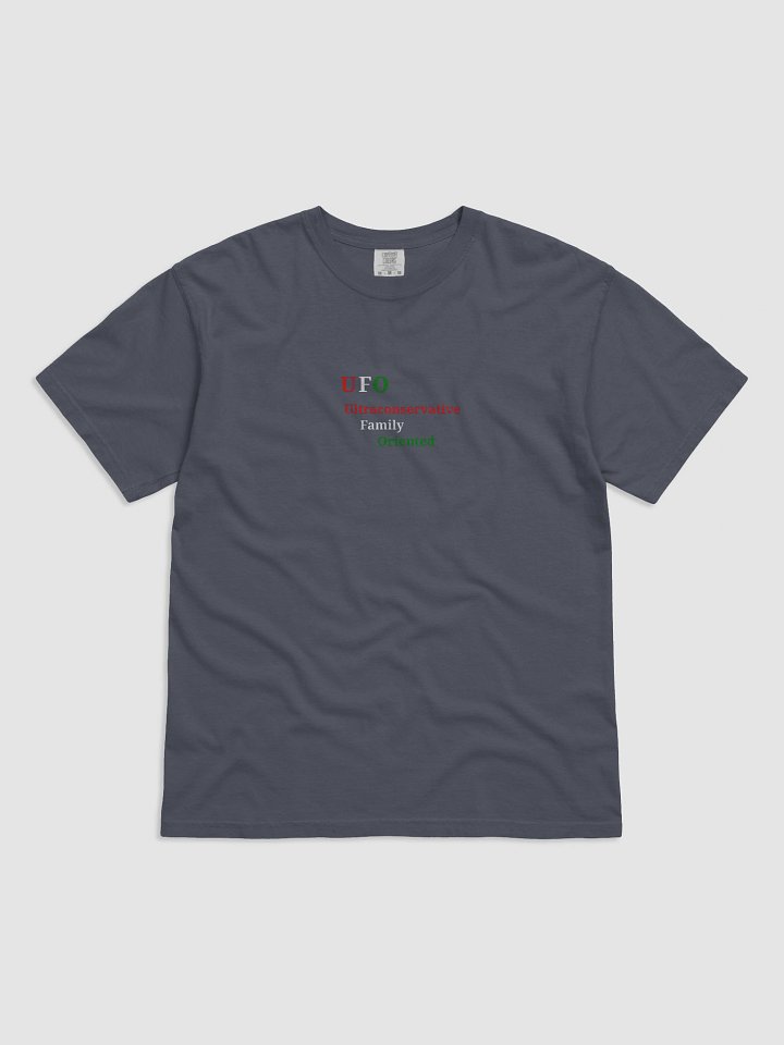 UFO Ultraconservative Family Oriented T-Shirt product image (1)
