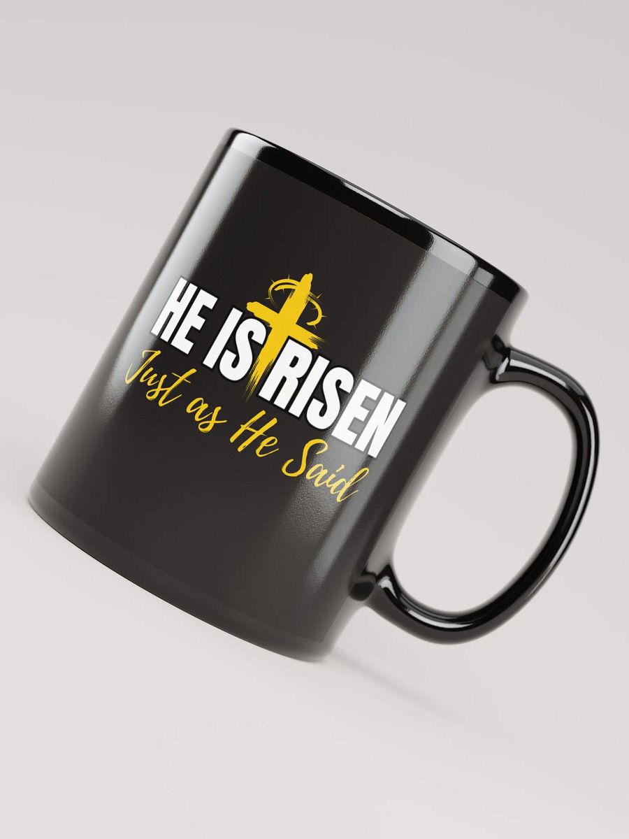He is Risen, Just as He Said, Christians Easter Ceramic Mug product image (4)