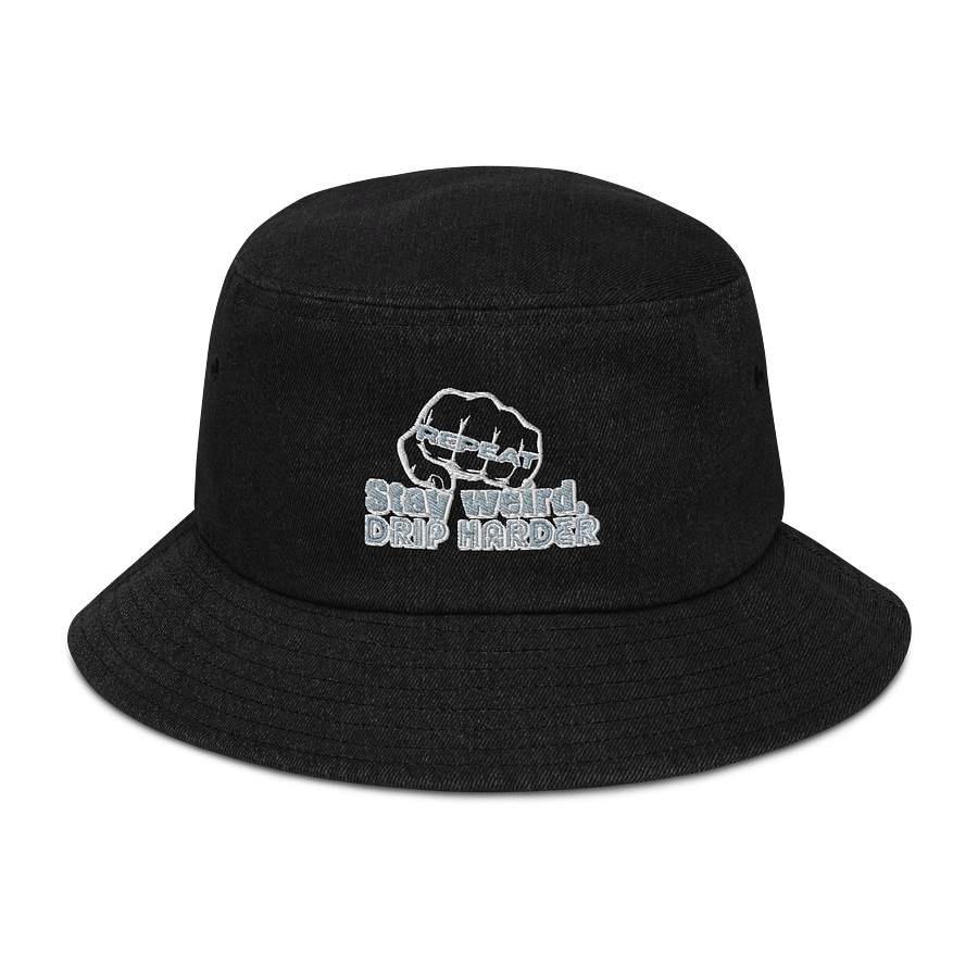 REPEAT: Stay Weird, Drip Harder Denim Bucket Hat product image (1)