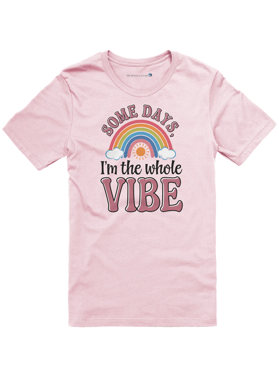 I'm the Whole Vibe T-Shirt product image (3)