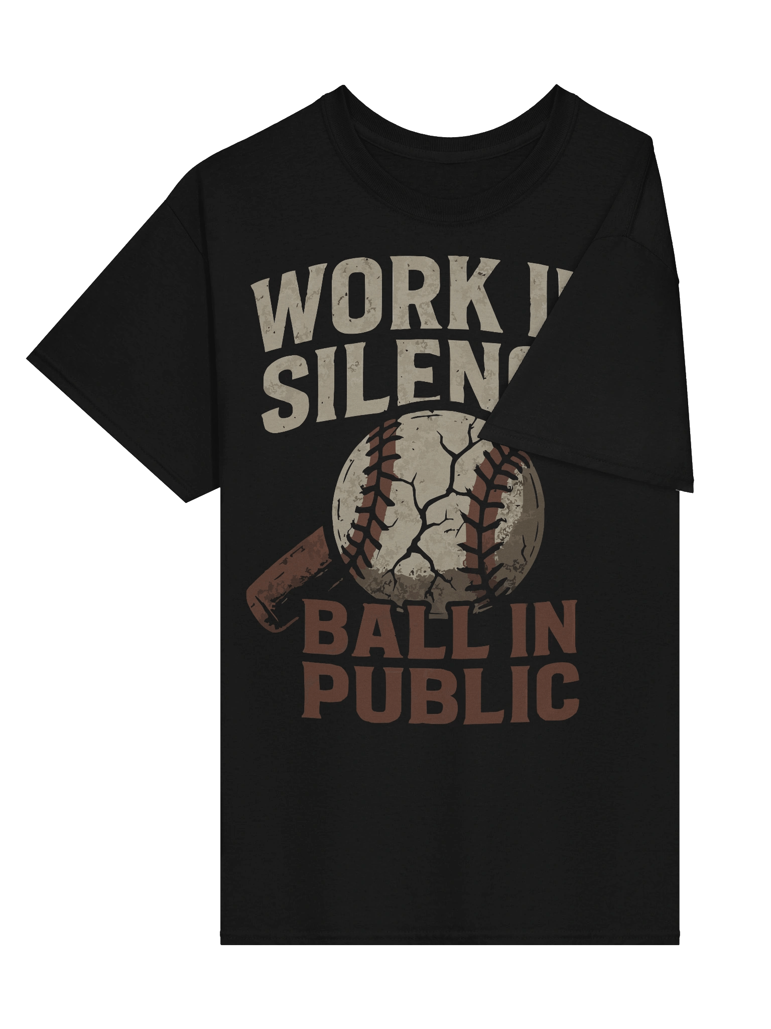 “Work in Silence, Ball in Public” Baseball Motivation Tee product image (3)