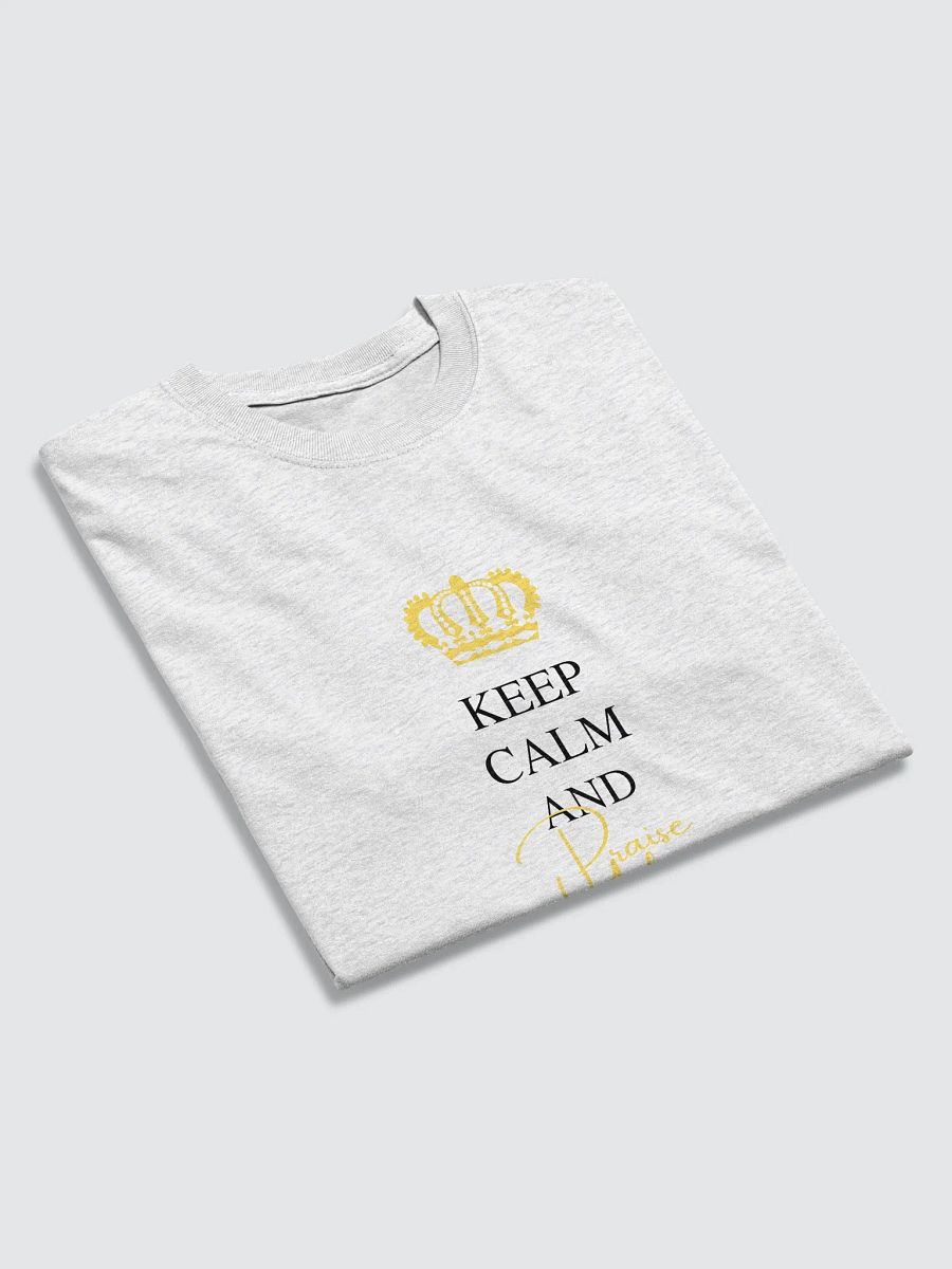 Keep Calm And Praise Yah | Blck Ltrs | T-Shirt Female product image (4)