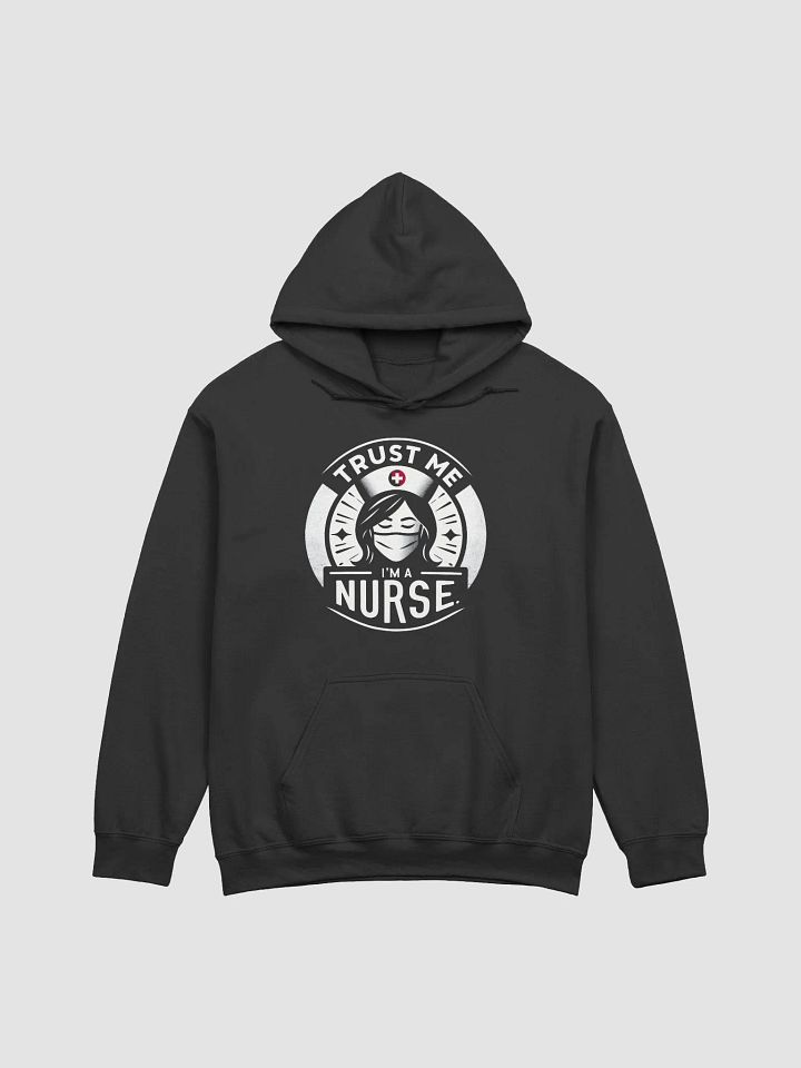 Trust Me, I'm a Nurse Hoodie product image (9)