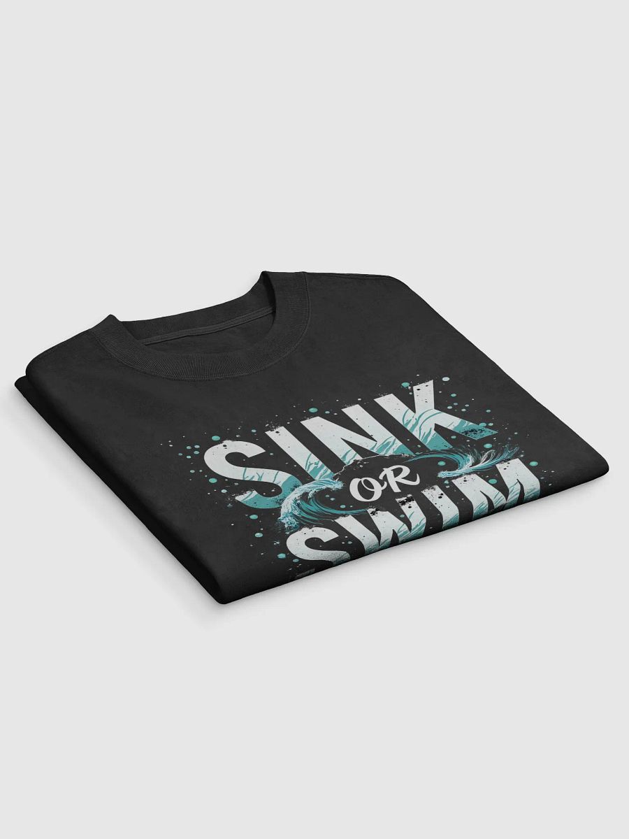 Sink or Swim, Choose — The Tom Cruise Inspired T-Shirt That Empowers You to Take Control of Your Life product image (3)