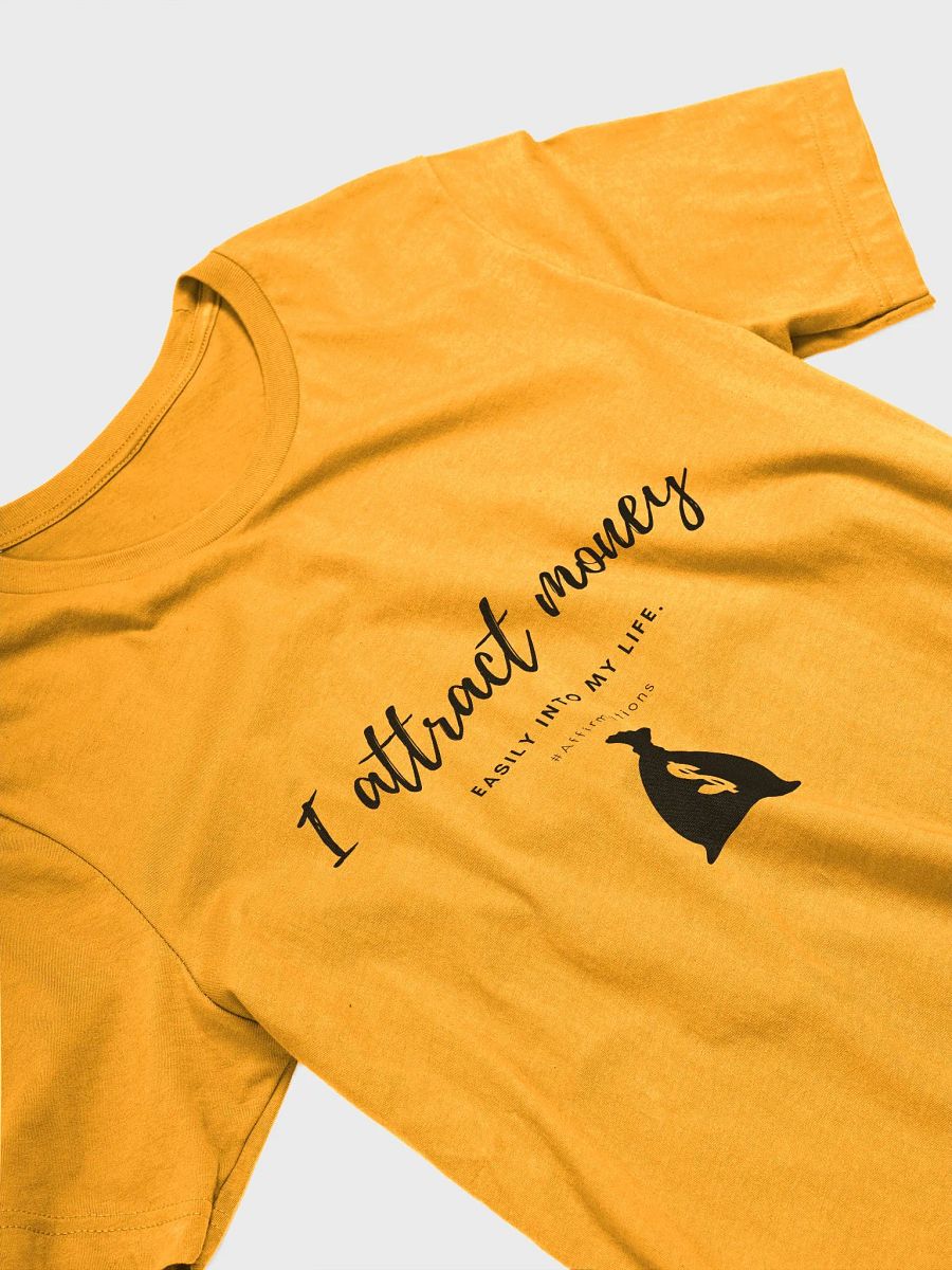 I attract money Dark Unisex Super soft T-Shirt product image (13)