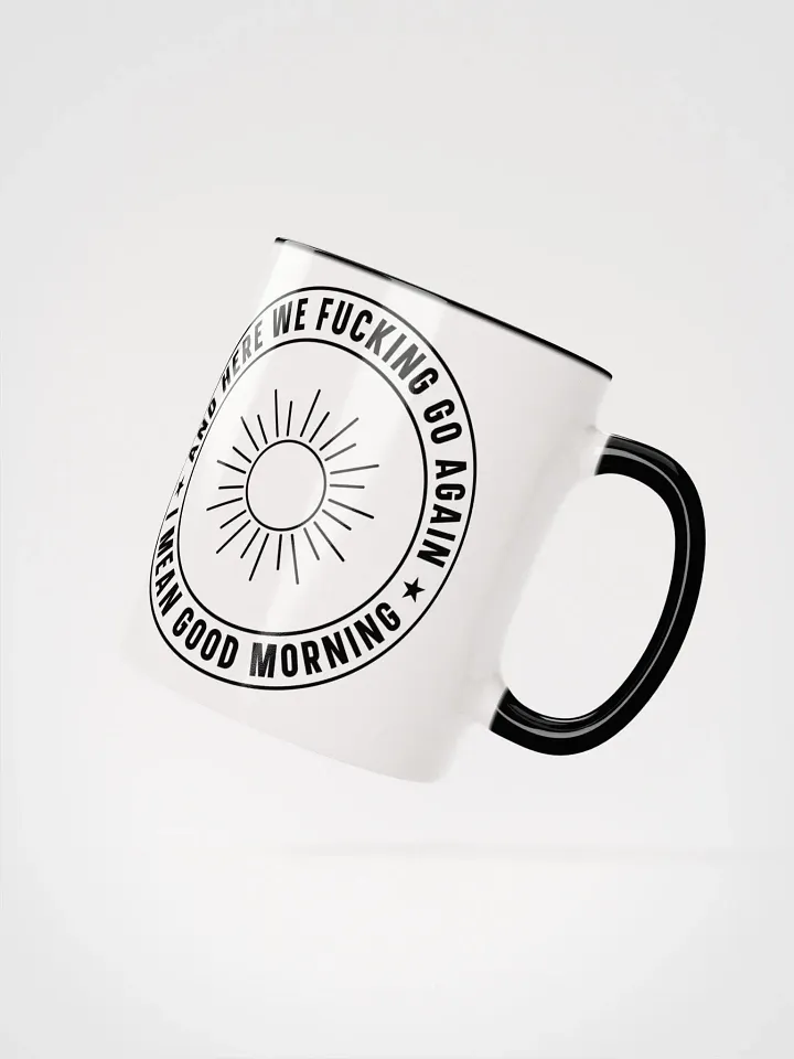 'Sarcastic Good Morning' Ceramic Mug product image (16)