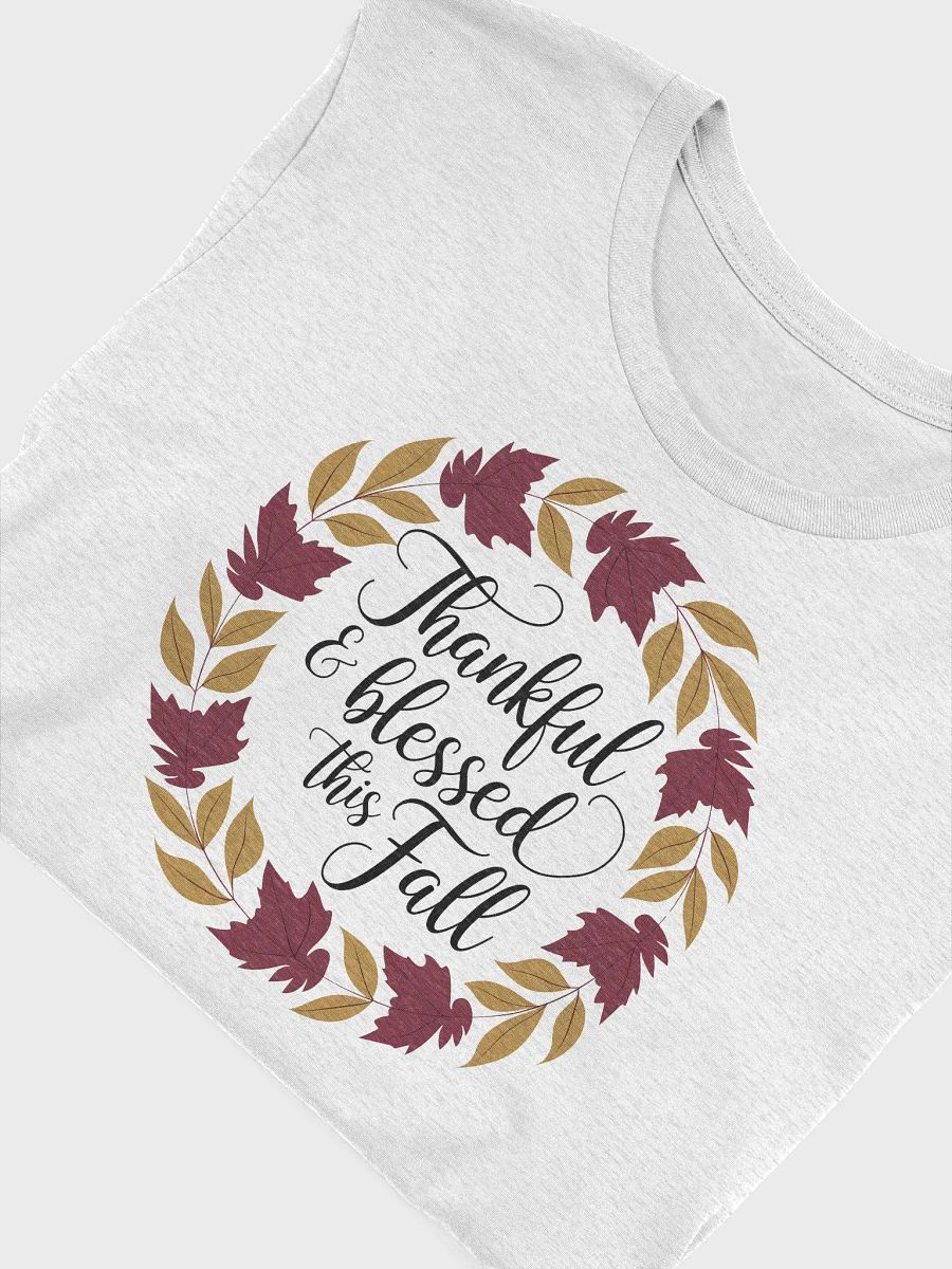 “Thankful & blessed this Fall” t-shirt, Holiday season t-shirt, Fall casual wear, Thanksgiving gatherings attire, Gratitude-themed shirt, Autumn wreath t-shirt, Seasonal gratitude clothing, gift idea product image (5)