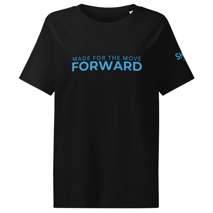 Made for the Move Foward Women's Organic Ribbed Neck T-Shirt product image (1)