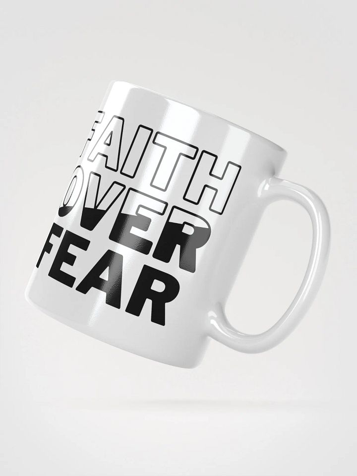 Faith Over Fear Ceramic Coffee Mug (11oz, 15oz & 20oz) - Inspirational Drinkware for Daily Motivation product image (3)