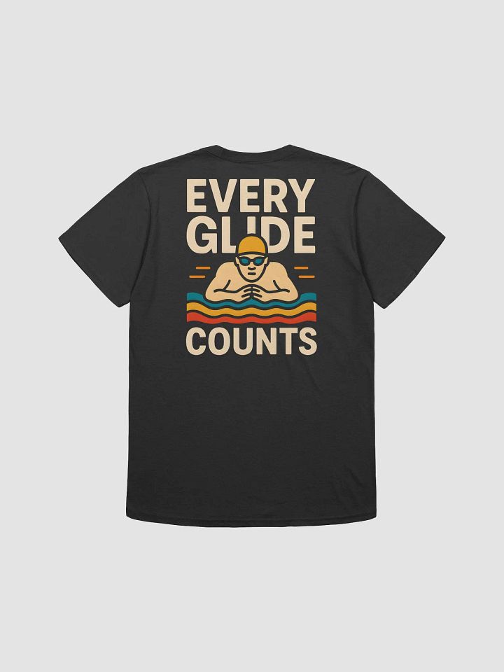 Every Glide Counts Breaststroke T-Shirt product image (1)