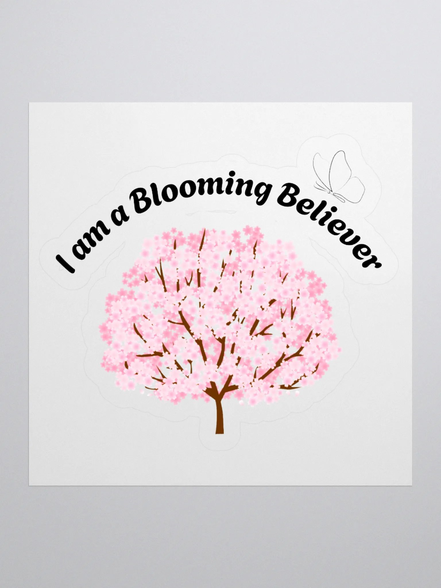 I am a Blooming Believer Kiss Cut Sticker product image (1)