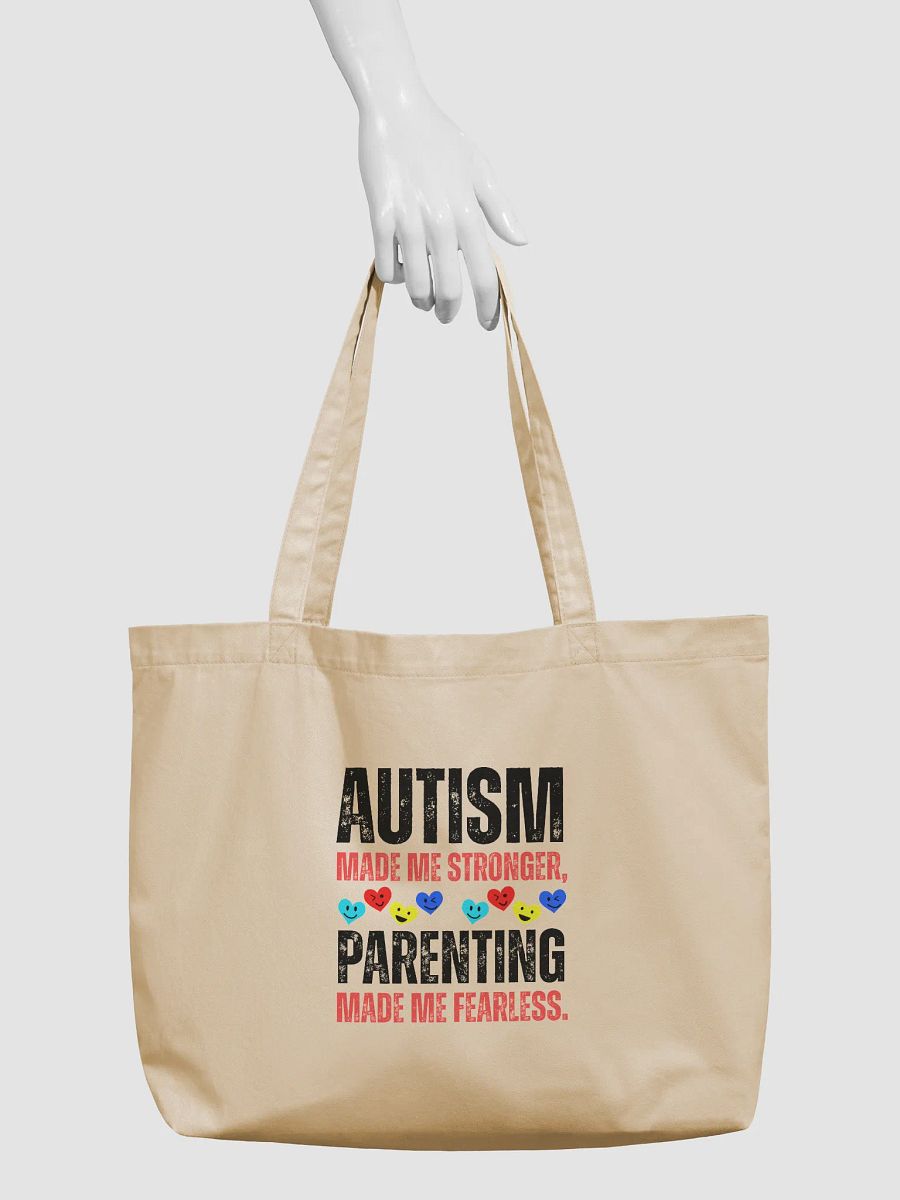 Autism Made Me Stronger. Parenting Made Me Fearless Eco Tote Bag product image (4)