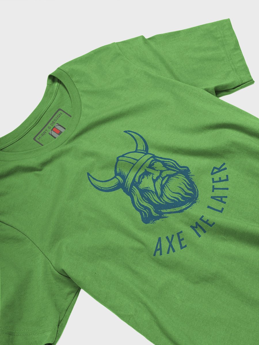 Monochrome Fury – Viking War Chief Tee Description: "Axe Me Later" product image (2)