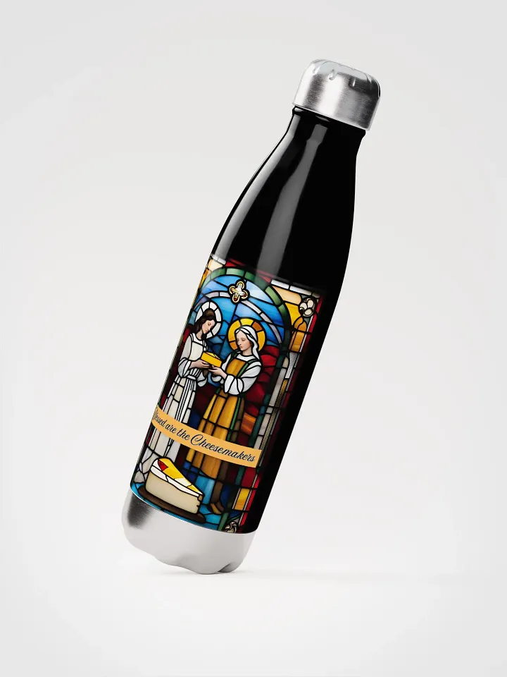 Blessed are the Cheesemakers 17oz Stainless Steel Water Bottle #01 product image (3)