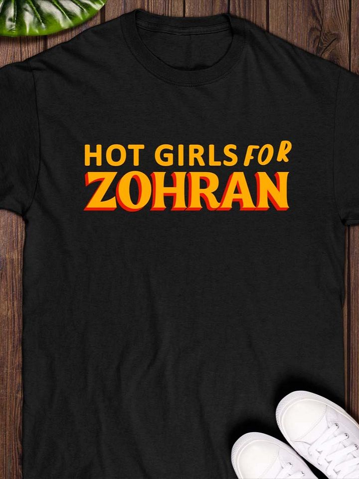 Hot Girls for Zohran T-Shirt product image (1)
