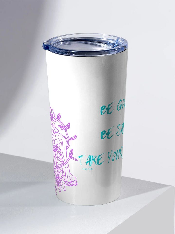Be Good | Tumbler product image (2)