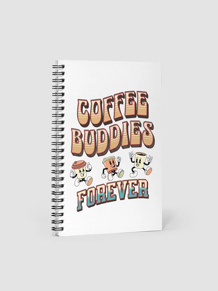 Coffee Buddies Forever Notebook product image (2)