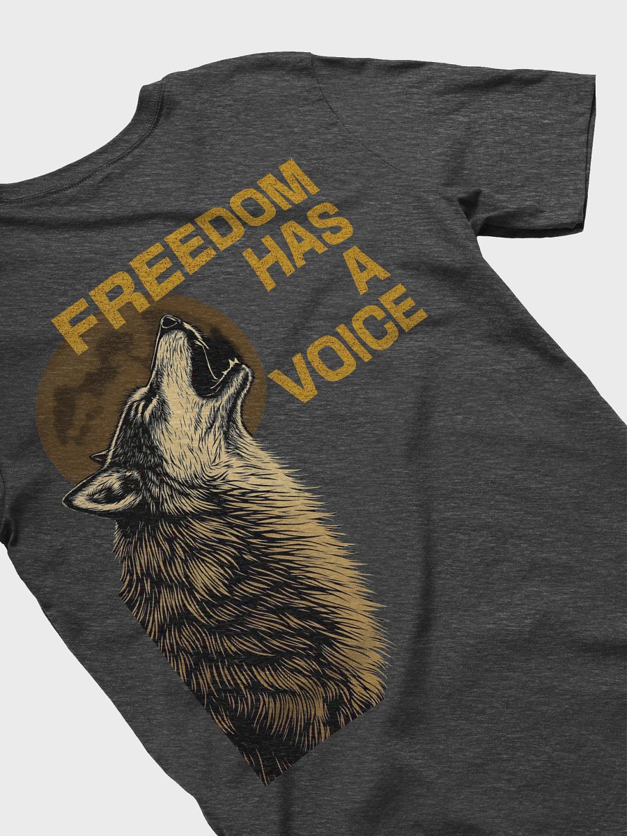 Freedom Has A Voice Howling Wolf - Unisex Tee - Back Print product image (7)