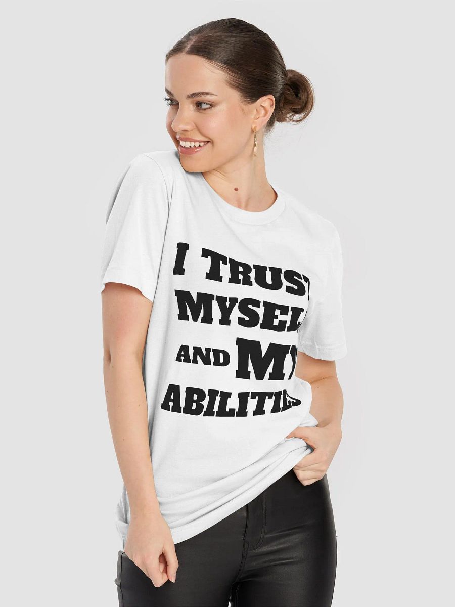 I TRUST MYSELF AND MY ABILITIES product image (8)