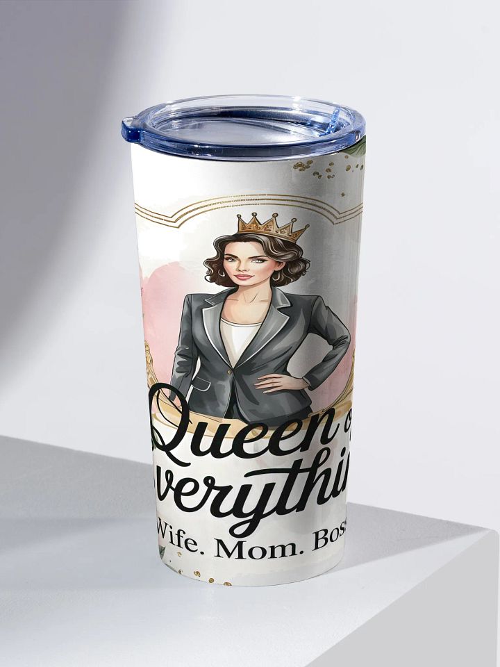 Queen of Everything 20oz Stainless Steel Tumbler product image (2)