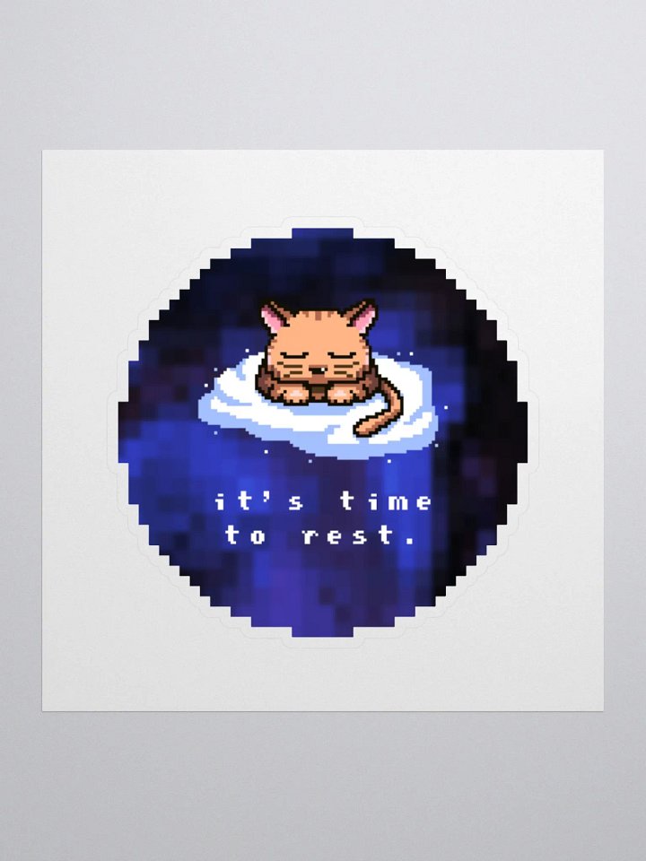 "it's time to rest" sticker product image (1)