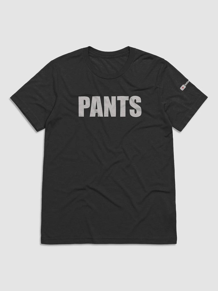 Pants Shirt- Bella Canvas product image (1)