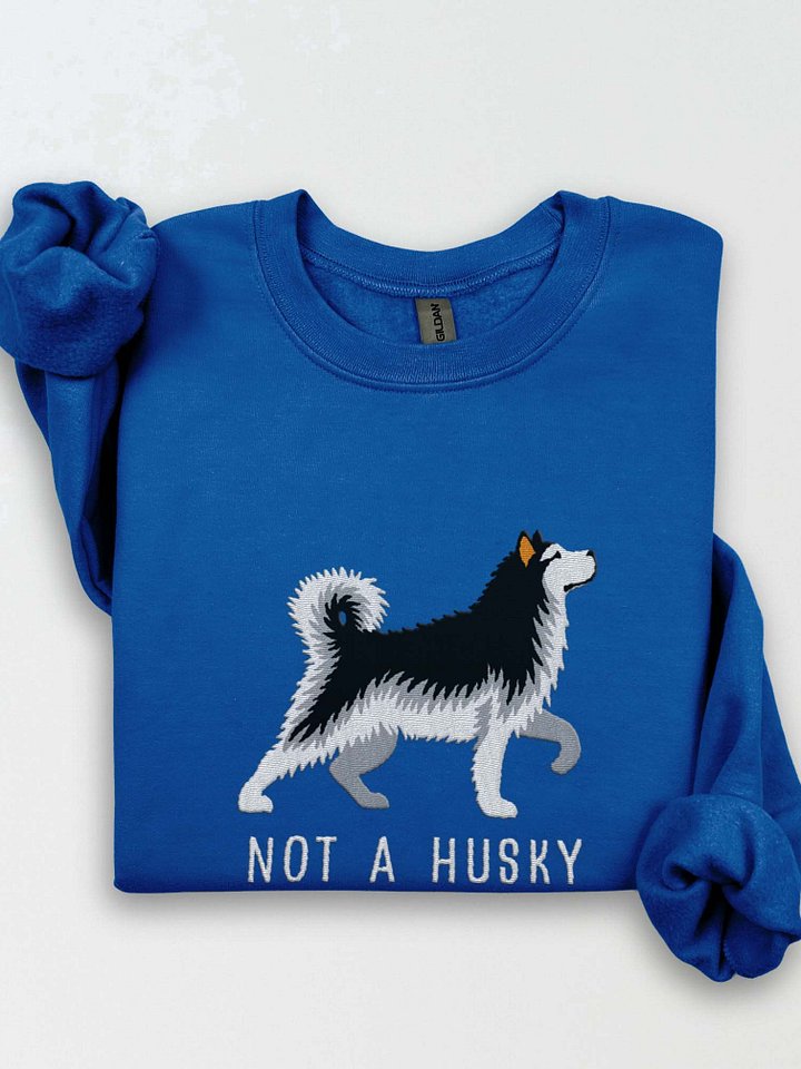 Not a Husky Sweatshirt (Embroidered) of an Alaskan Malamute(Black & White) product image (1)