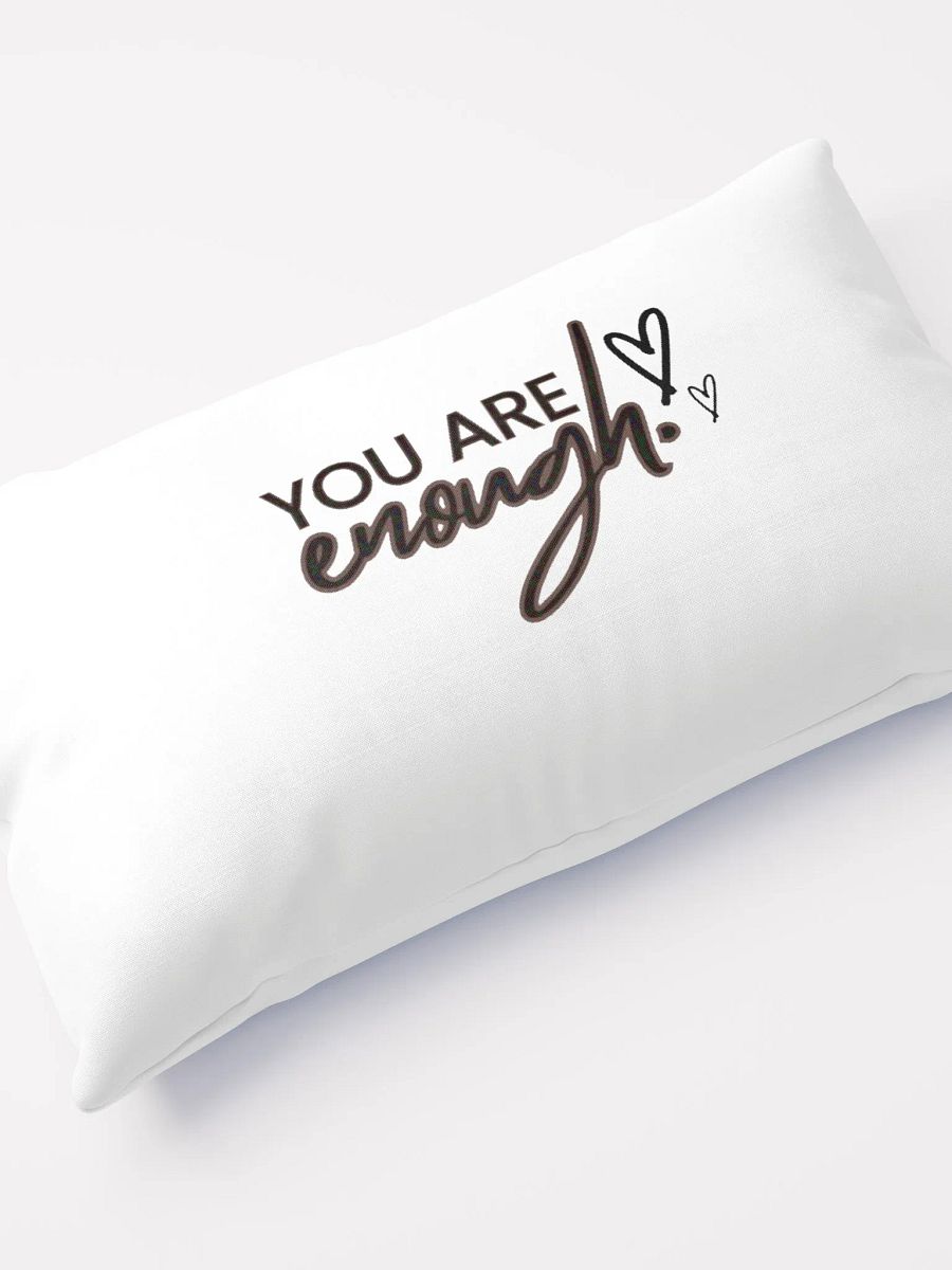 You Are Enough: Pillow product image (12)
