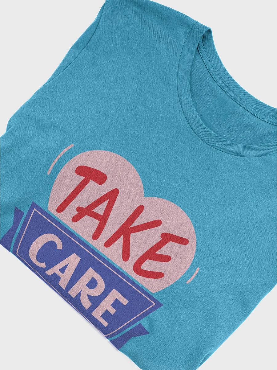 Take Care T-Shirt product image (65)