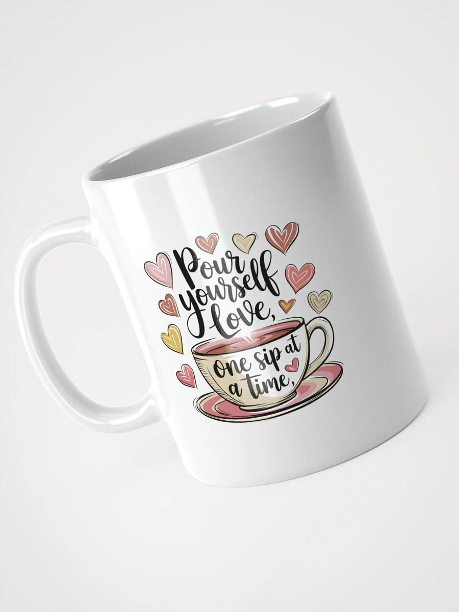Pour Yourself Love White Glossy Mug product image (3)