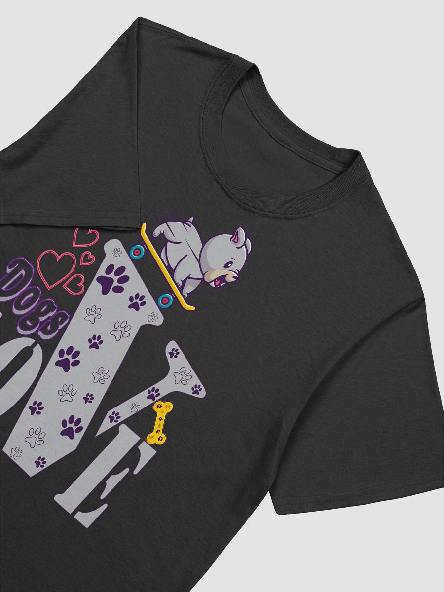 Pawsitively Love Dogs T-Shirt product image (13)