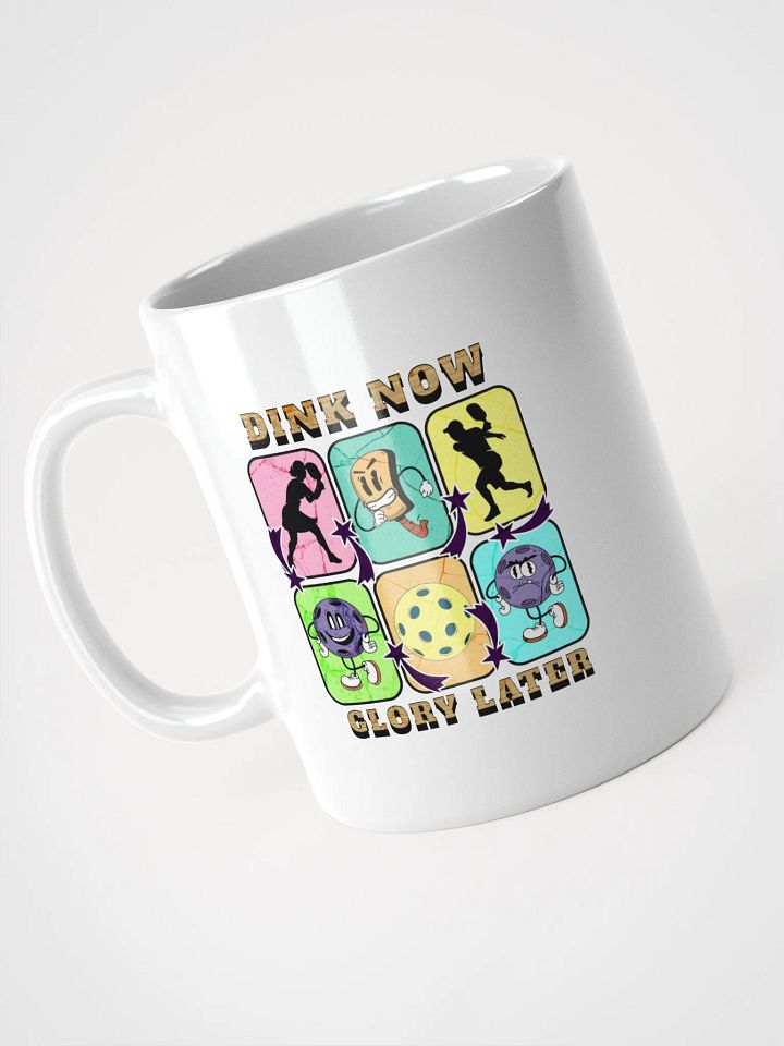 Dink Now Glory Later Pickleball Mug product image (2)