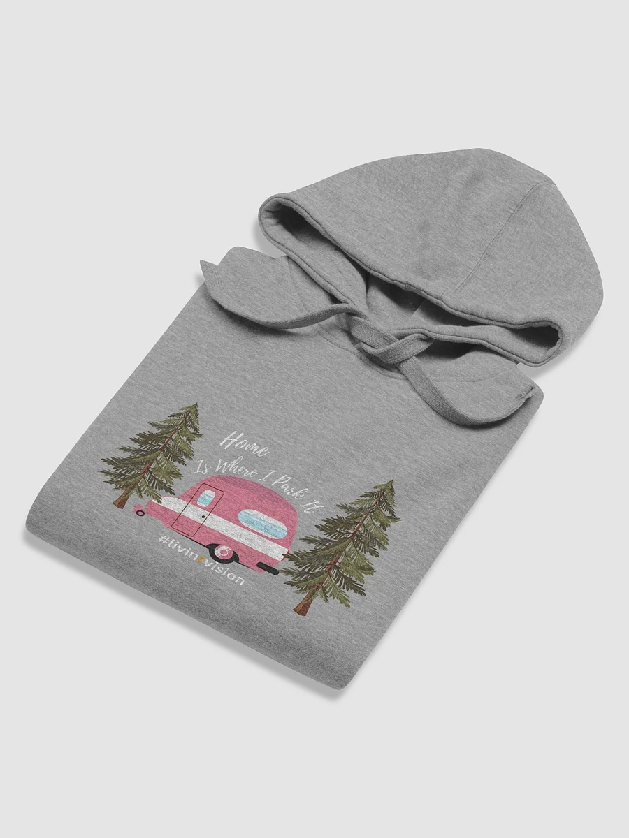 Home is Where I Park It (Unisex) product image (11)
