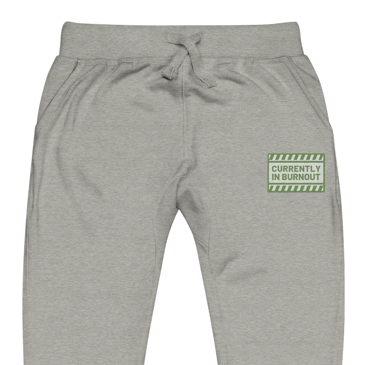 CURRENTLY IN BURNOUT (light green design) embroidered fleece joggers product image (1)
