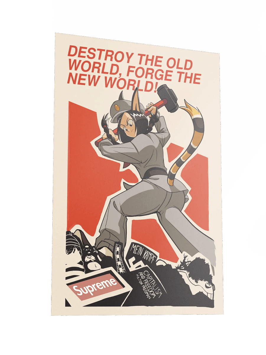 “Destroy The Old World, Forge The New World!” - Poster product image (5)