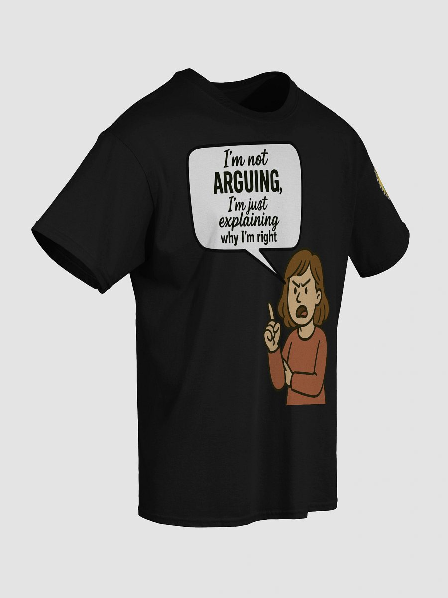 I'm not Arguing (Female) Gildan Heavyweight T-Shirt Colors (1) product image (4)