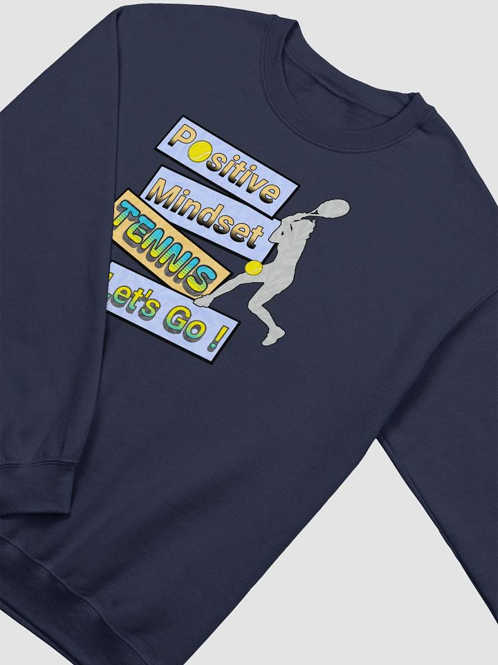 Positive Mindset Tennis Crewneck product image (14)