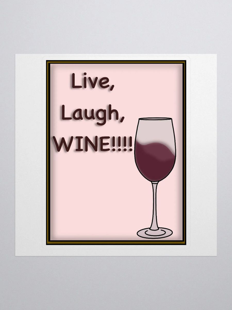 Live, Laugh, Wine Sticker product image (1)
