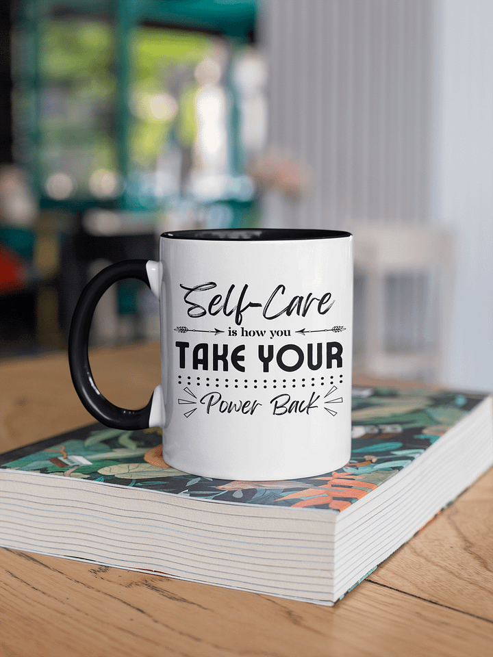 Self Care, Takes Your Power Back Ceramic Mug product image (1)