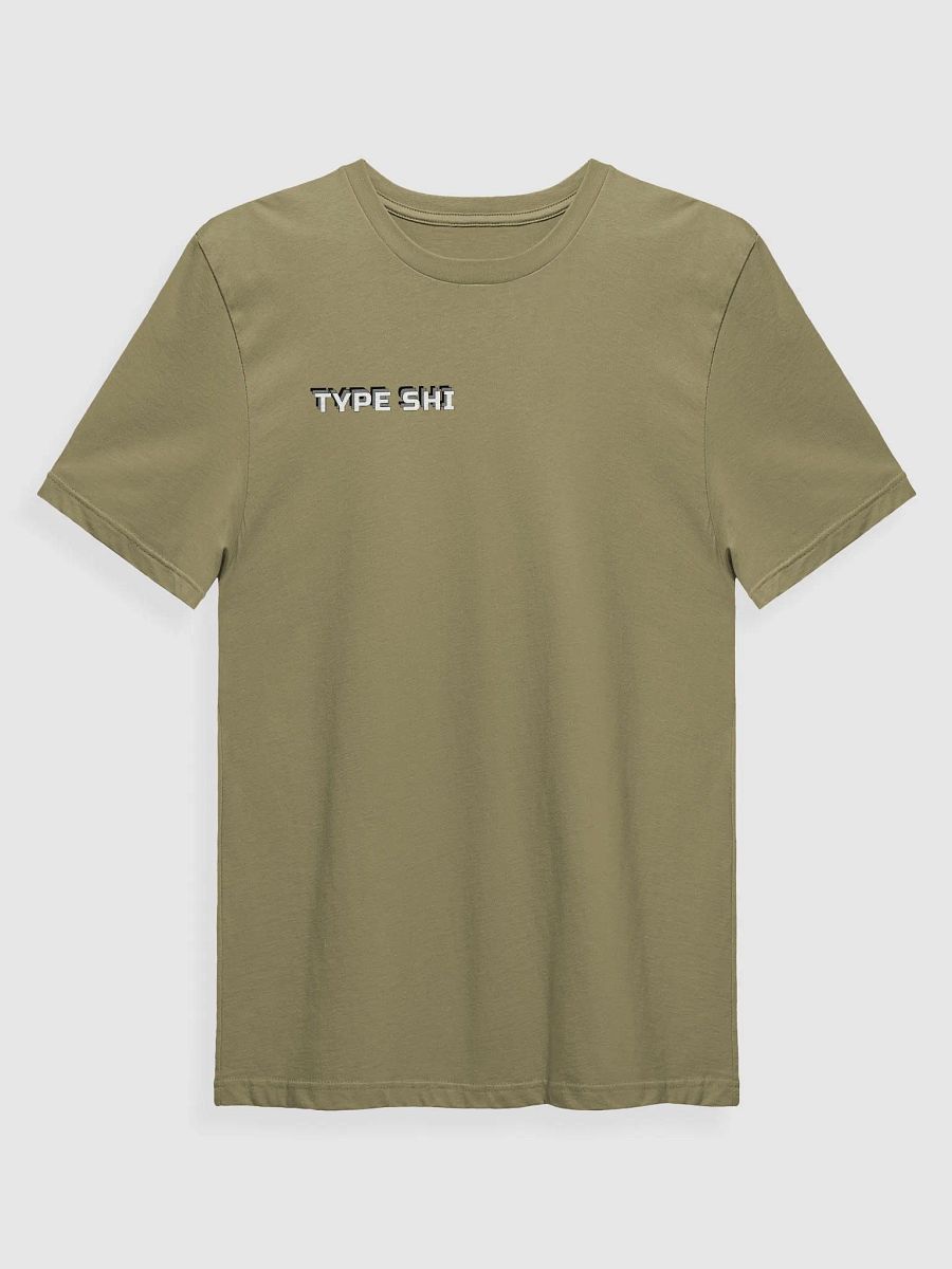 Type Shi T-Shirt product image (65)