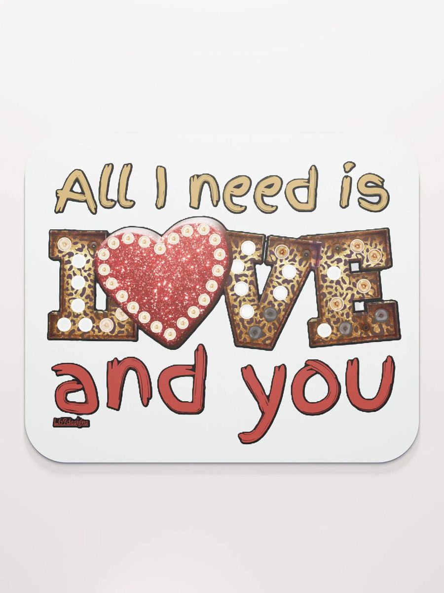 ALL I NEED IS LOVE AND YOU product image (2)