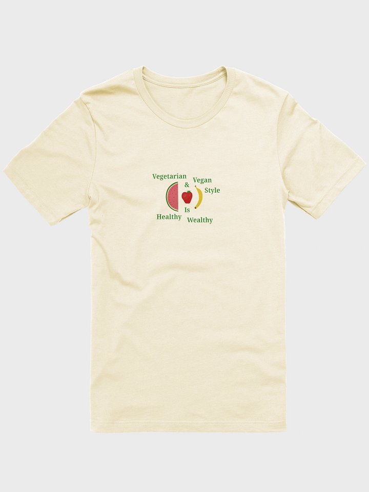 Vegetarian & Vegan Style Is Healthy Wealthy T-Shirt product image (1)
