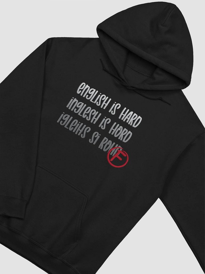 English Is Hard Hoodie - Light Text product image (2)