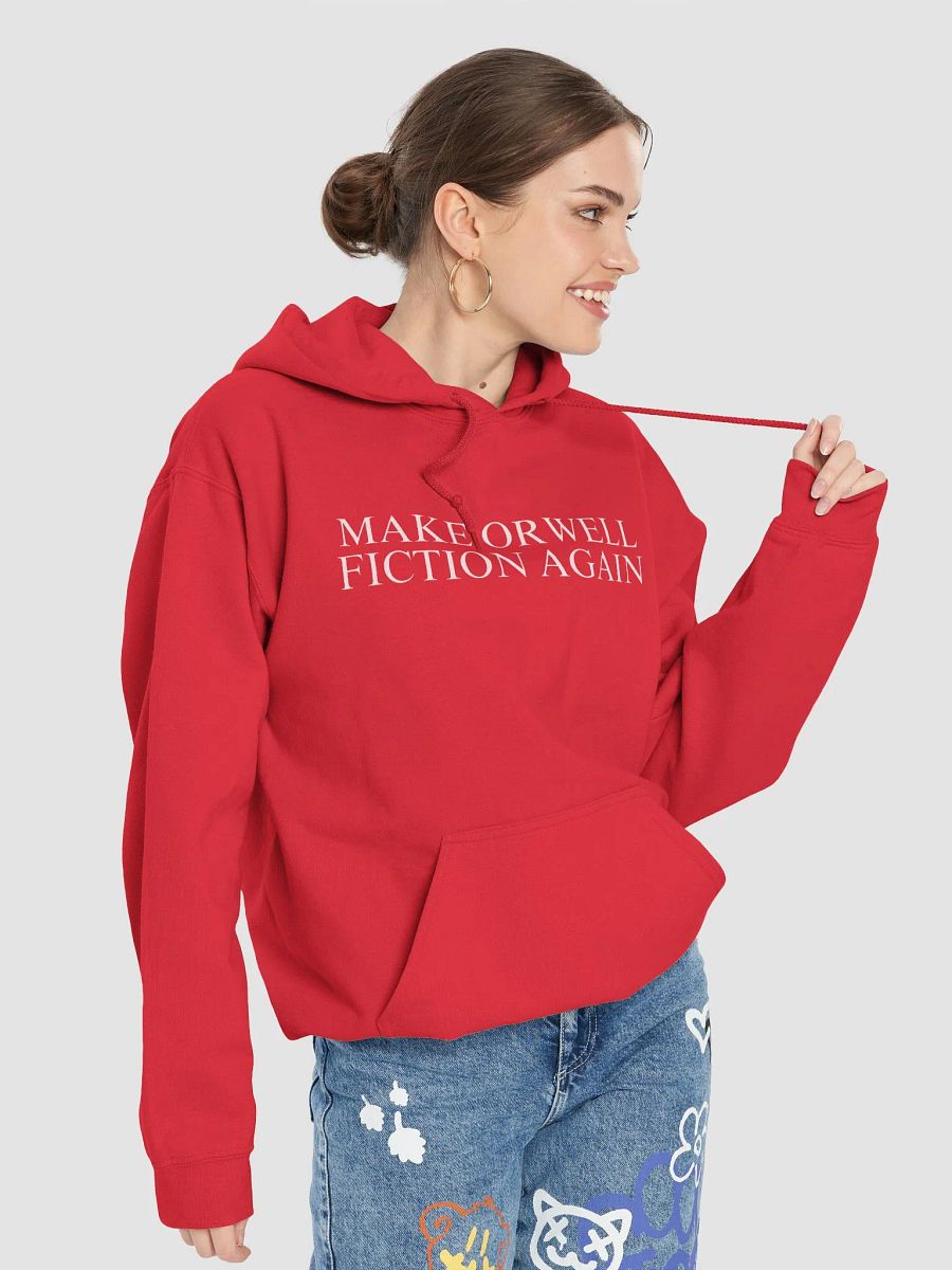 Make Orwell fiction again Hoodie product image (56)