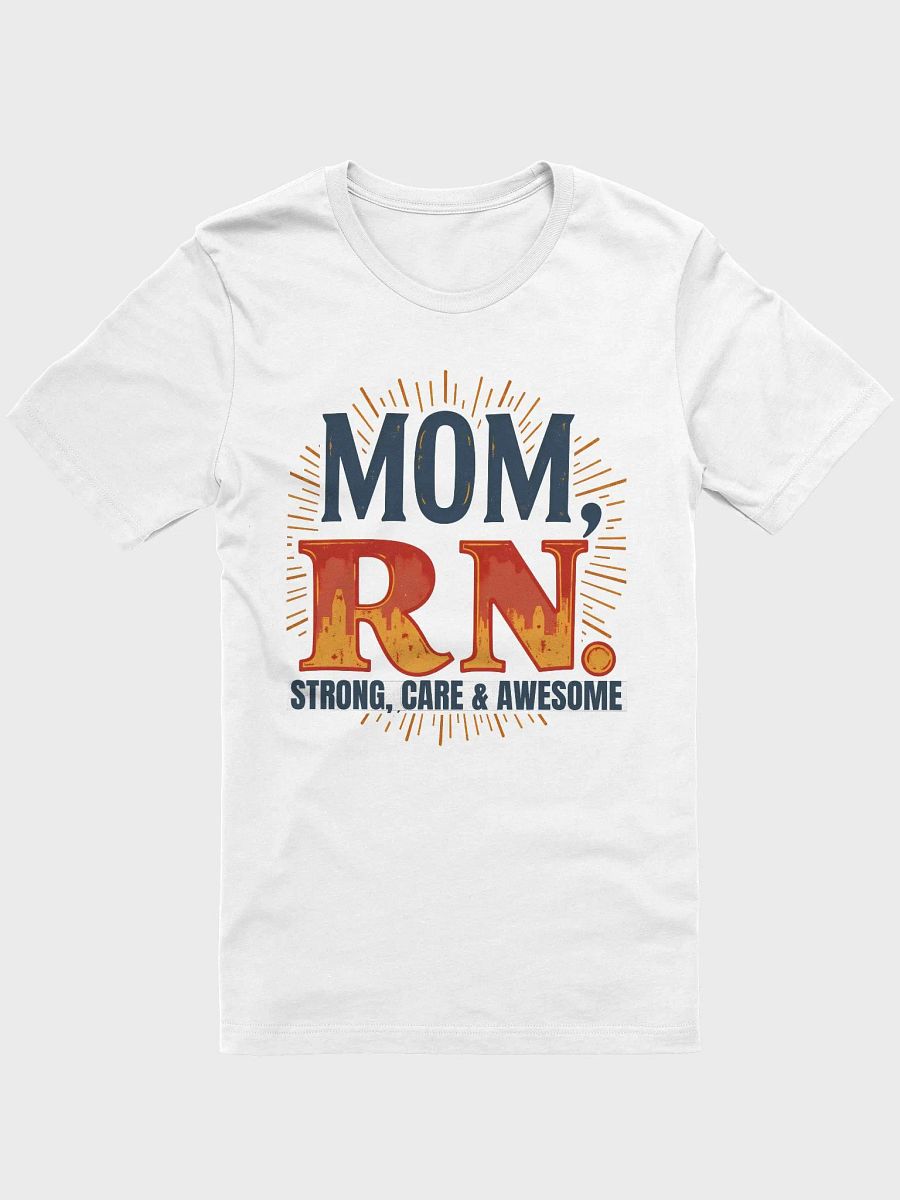 Strong Mom RN Radiating Lines T-Shirt product image (2)