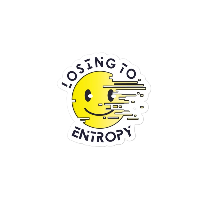 Losing to Entropy Sticker product image (1)
