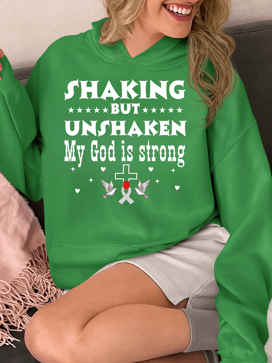 Shaking But Unshaken, My God Is Strong Parkinson Gildan Hoodie product image (8)